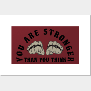 You are stronger than you think Posters and Art